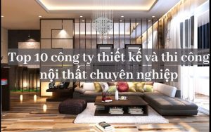 công ty thiết kế và thi công nội thất