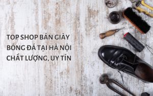 shop bán giày bóng đá tại hà nội