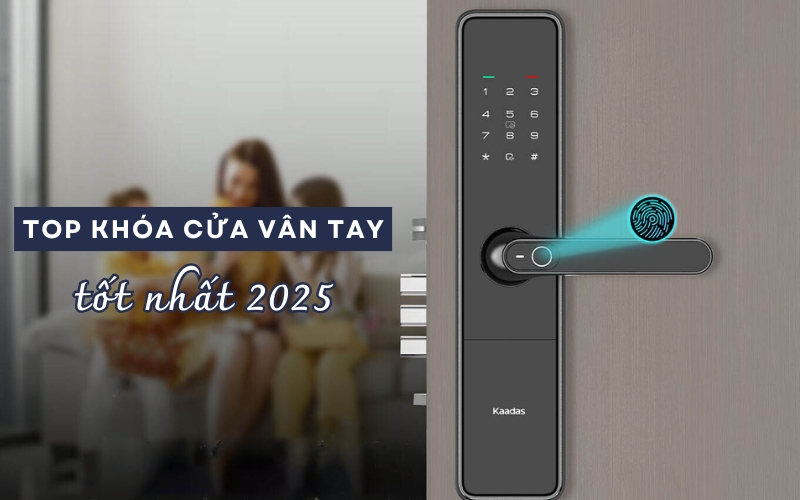 khóa cửa vân tay tốt nhất