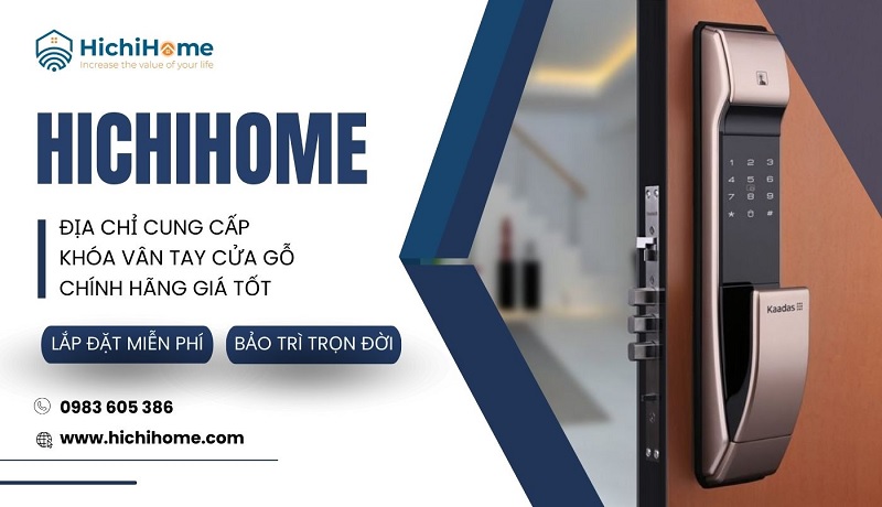 địa chỉ cung cấp khóa vân tay cửa gỗ hichihome