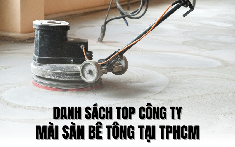 công ty mài sàn bê tông tại TPHCM