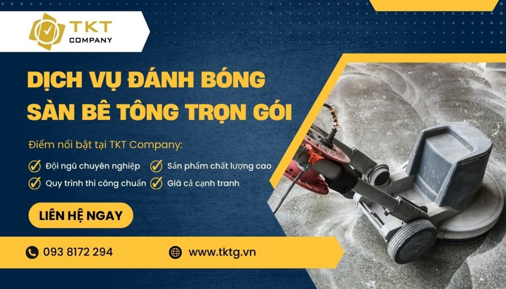 Dịch vụ thi công mài sàn bê tông chuyên nghiệp tại TKT Company