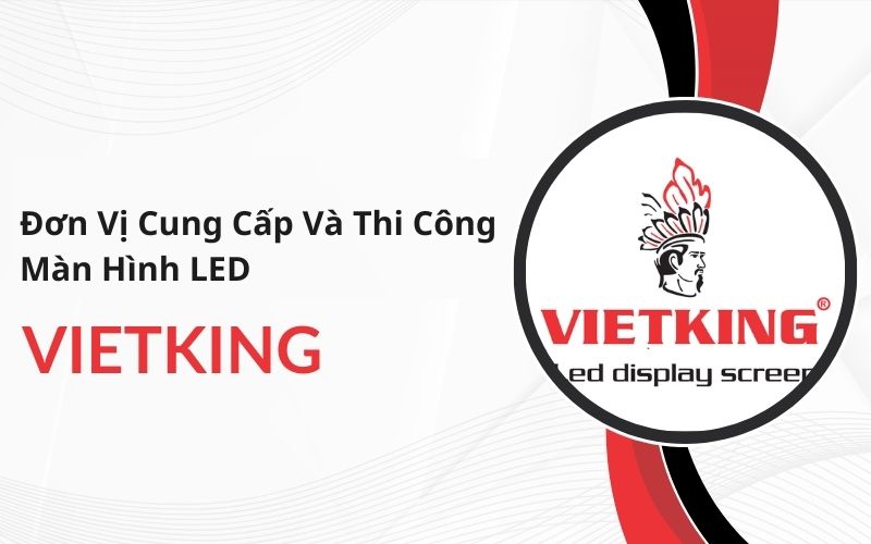 đơn vị thi cong màn hình led vietking