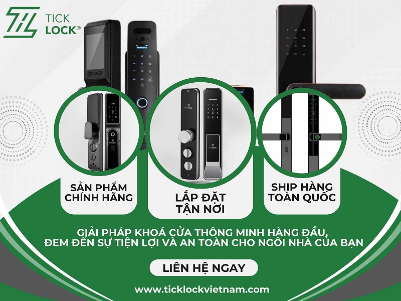 TICKLOCK - Địa chỉ mua khóa cửa thông minh uy tín và giá tốt